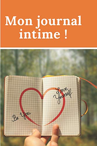 Mon journal intime: Journal intime pour adolescents journal intime pour adultes journal intime