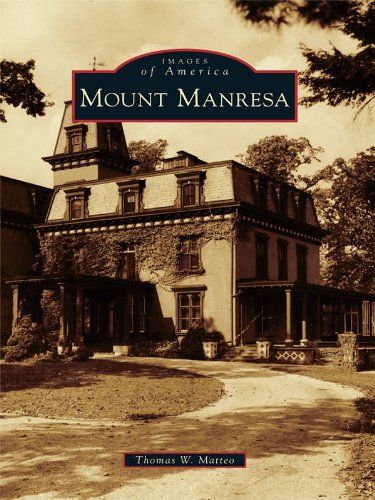 Mount Manresa (Images of America) (English Edition)