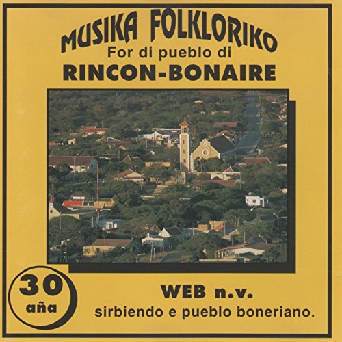 Musika Folkloriko For di pueblo di Rincon–Bonaire