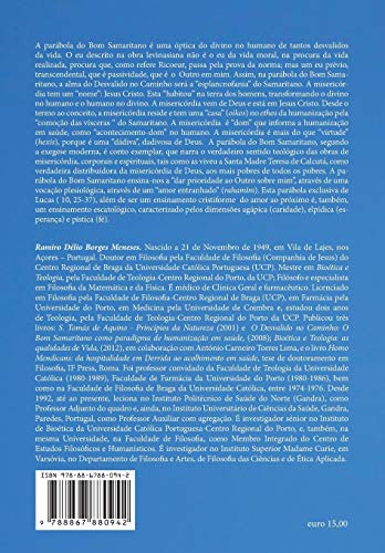 Na parábola do Bom Samaritano (Lc. 10, 25-37): o caminho da Misericórdia do Desvalido: 33 (Essay research series)