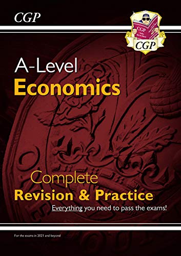 New A-Level Economics: Year 1 & 2 Complete Revision & Practice (CGP A-Level Economics) (English Edition)