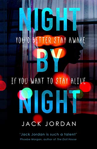 Night by Night: A darkly addictive fast-paced thriller perfect for fans of Erin Kelly and Alice Feeney (English Edition)
