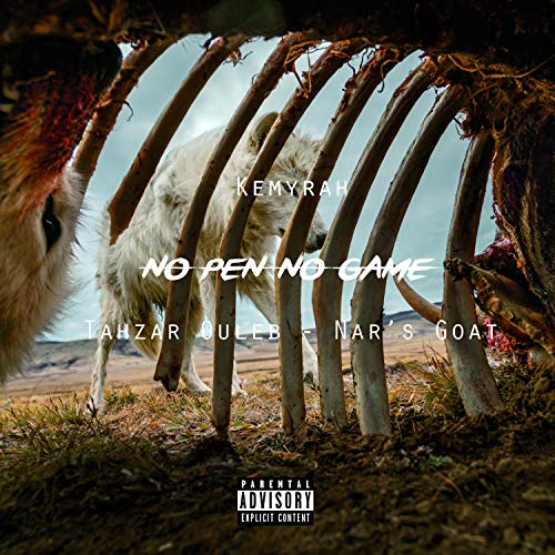 No Pen No Game (feat. Tahzar Ouleb & Nar's Goat) [Explicit]