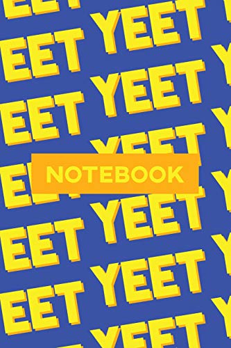 Notebook: Yeet Yellow Orange Typography Meme Pattern