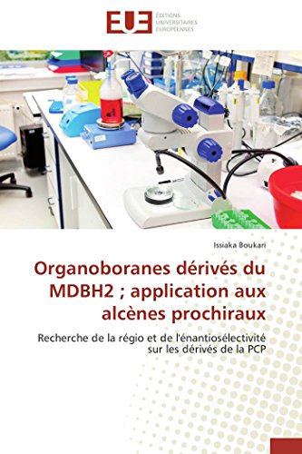 Organoboranes dérivés du mdbh2 application aux alcènes prochiraux (OMN.UNIV.EUROP.)