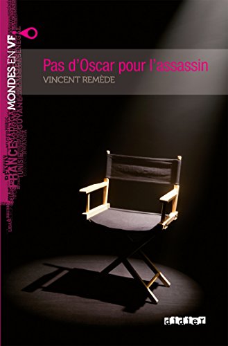 Pas d'Oscar pour l'assassin. Niveau A2. Con File audio per il download (Mondes en VF)