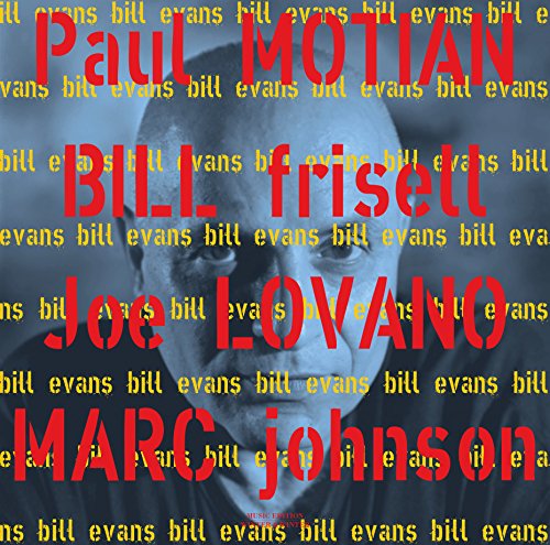 Paul Motion : Bill Evans.