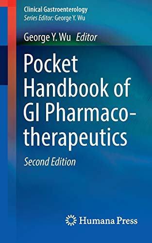 Pocket Handbook of GI Pharmacotherapeutics (Clinical Gastroenterology)