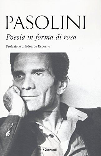 Poesia in forma di rosa (Gli elefanti. Poesia Cinema Teatro)