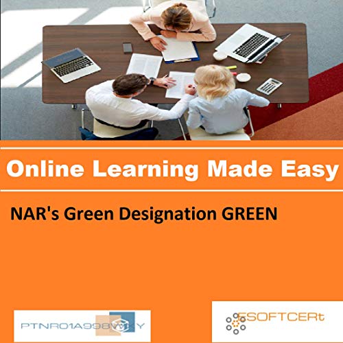 PTNR01A998WXY NAR's Green Designation GREEN Online Certification Video Learning Made Easy