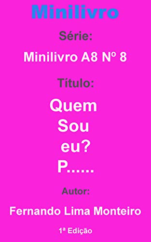 Quem sou eu?: P...... (minilivro A8) (Portuguese Edition)