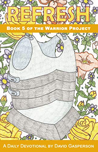 Refresh: Book 5 of the Warrior Project (English Edition)