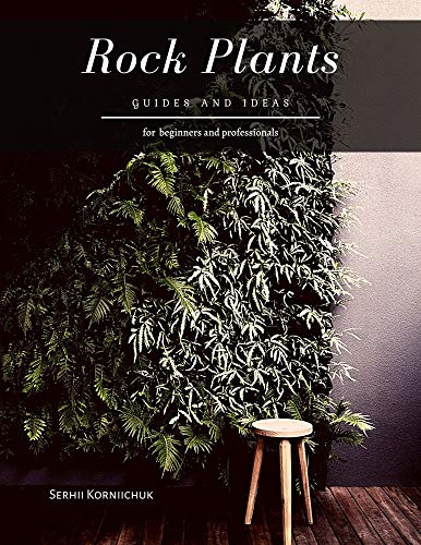 Rock Plants: Guides and Ideas (English Edition)