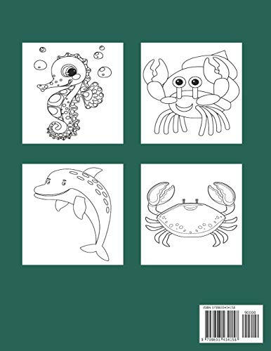 Sea Creatures Coloring Book: Life Under The Sea For Kids Ages 4-8