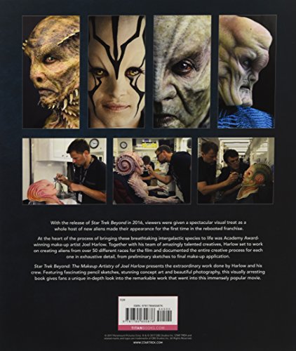 Star Trek Beyond: The Makeup Artistry of Joel Harlow [Idioma Inglés]