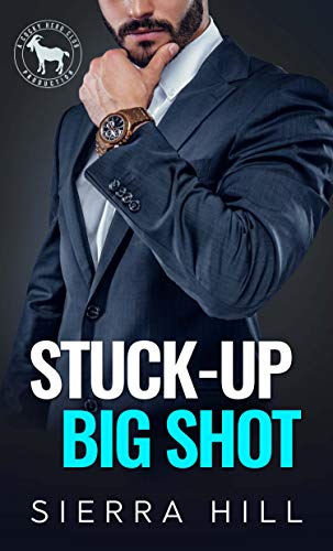 Stuck-Up Big Shot: A Hero Club Novel (English Edition)