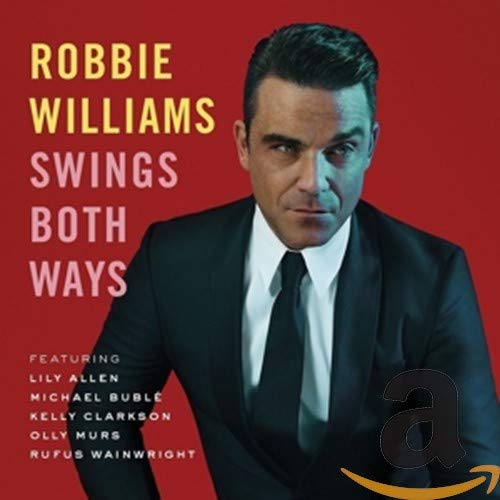 Swings Both Ways (Deluxe)