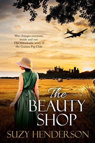 THE BEAUTY SHOP: The Remarkable Story of the Guinea Pig Club (English Edition)