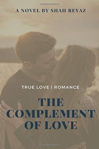 The complement of love: True Love | romance