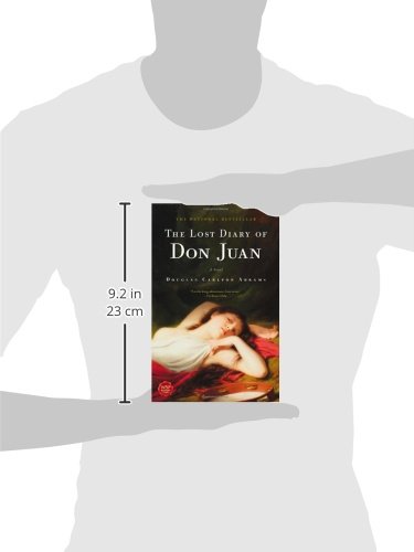 The Lost Diary of Don Juan: An Account of the True Arts of Passion And the Perilous Adventure of Love