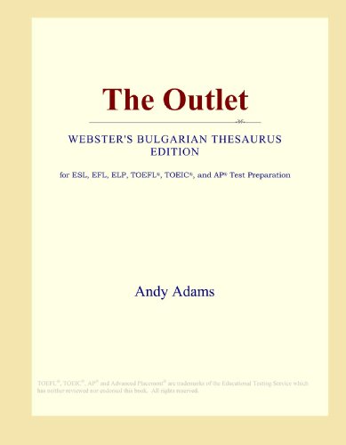 The Outlet (Webster's Bulgarian Thesaurus Edition)
