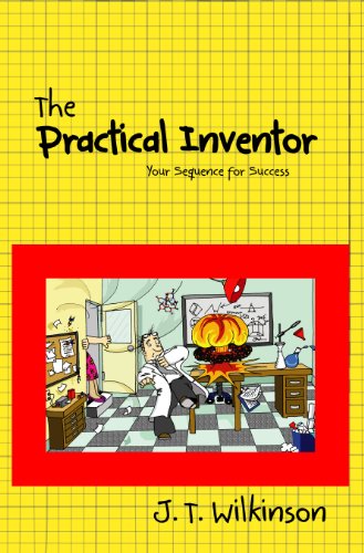 The Practical Inventor (English Edition)