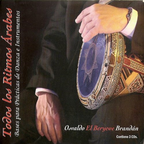 Todos los Ritmos Árabes - Bases para Prácticas de Danzas e Instrumentos - Vol. 1