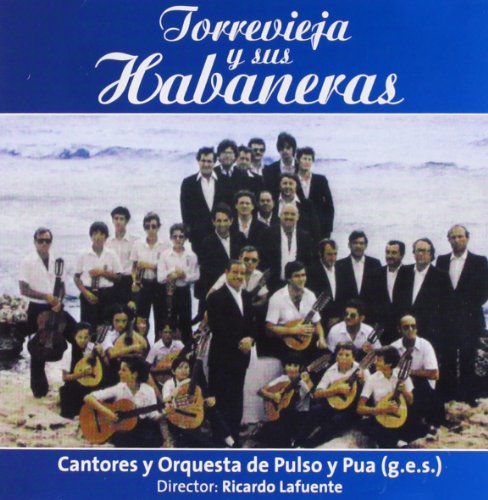 Torrevieja Y Sus Habaneras
