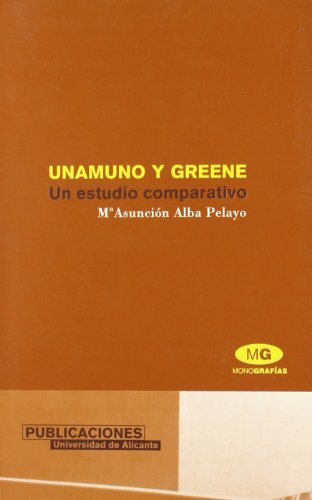 Unamuno y greene: un estudio comparativo