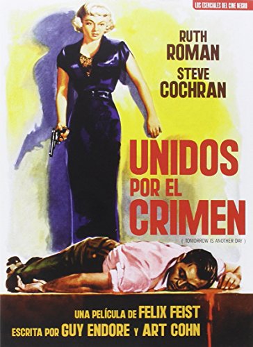 Unidos por el crimen (Tomorrow Is Another Day) [DVD]