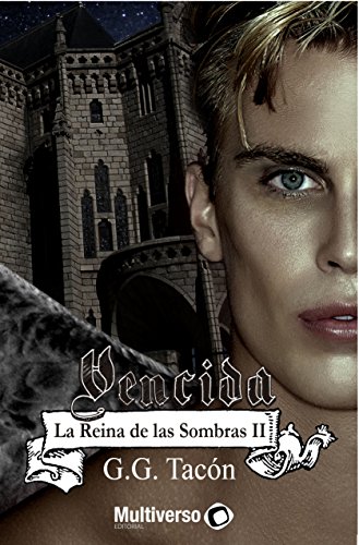 Vencida (La Reina de las Sombras nº 2)