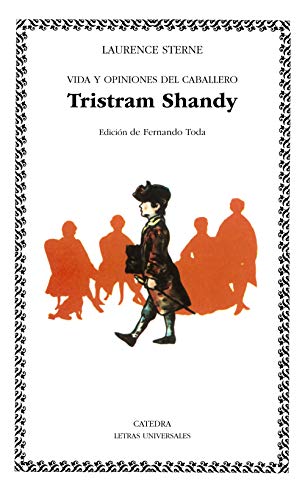 Vida y opiniones del caballero Tristram Shandy: 16 (Letras Universales)