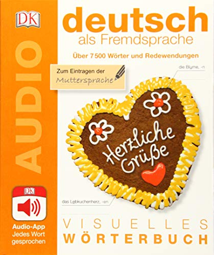 Visuelles Wörterbuch Deutsch als Fremdsprache: Mit Audio-App - Jedes Wort gesprochen