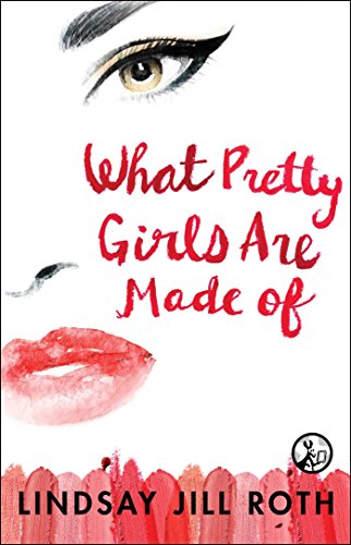 What Pretty Girls Are Made Of (English Edition)
