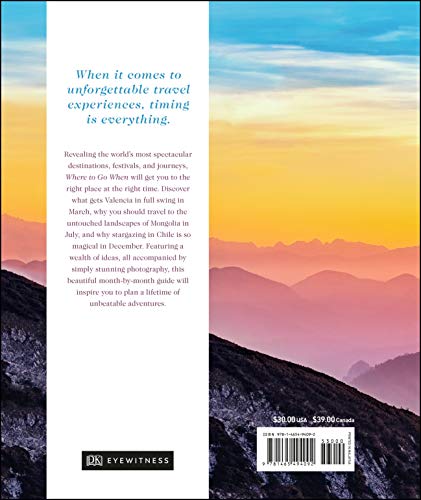Where to Go When: Unforgettable Trips for Every Month (Dk Eyewitness Travel Guide) [Idioma Inglés]