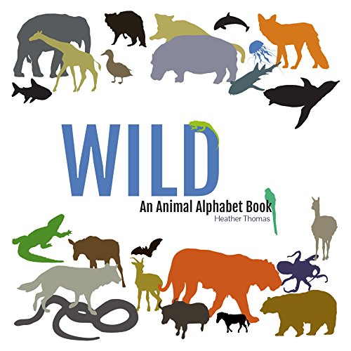 Wild: An Animal Alphabet Book (English Edition)