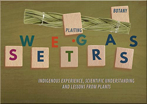 Plaiting Of Sweet·grass, Indigenous Experience, Scientific Understanding And Lessons From Plants (English Edition)