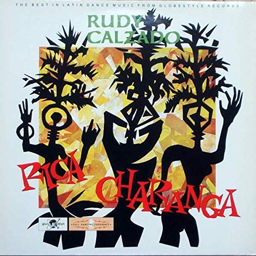 Rudy Calzado - Rica Charanga - Globe Style - ORB 025