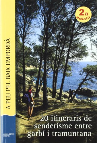 A peu pel Baix Empordà (segona edició)
