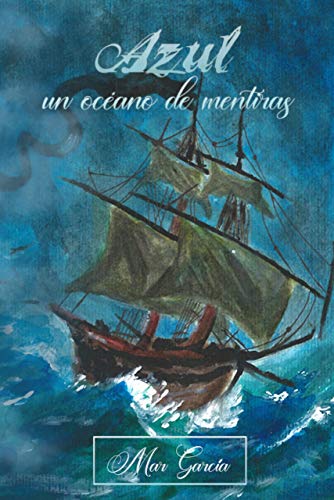 Azul: Un Océano de Mentiras