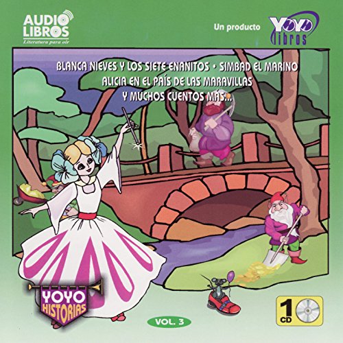 Blanca Nieves y los Siete Enanitos, Simbad el Marino y Muchos Cuentos Más (Abridged)