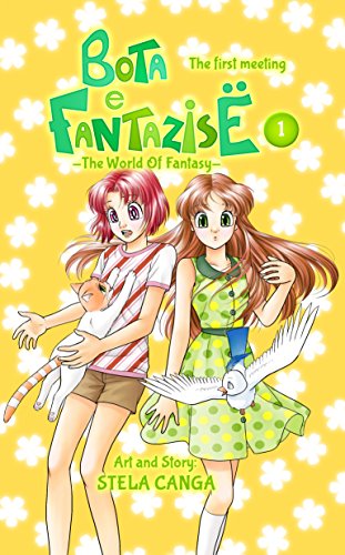 Bota e Fantazise (The World Of Fantasy): chapter 01 - The First Meeting (English Edition)