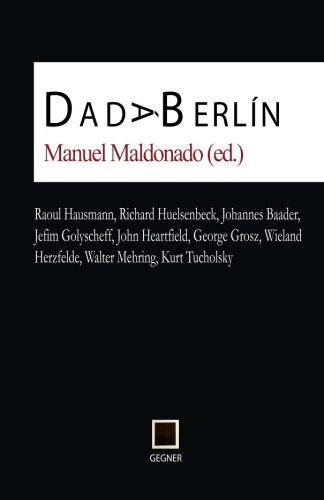 Dada Berlín: Volume 4 (Gegner)