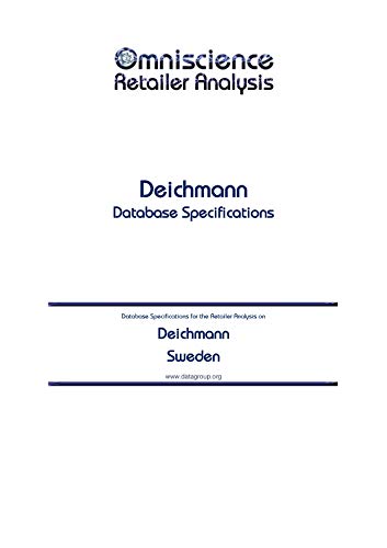 Deichmann - Sweden: Retailer Analysis Database Specifications (Omniscience Retailer Analysis - Sweden Book 26781) (English Edition)