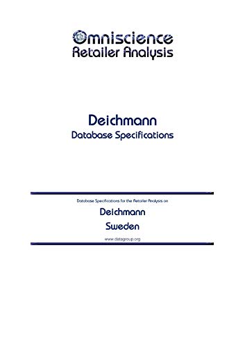 Deichmann - Sweden: Retailer Analysis Database Specifications (Omniscience Retailer Analysis - Sweden Book 26781) (English Edition)