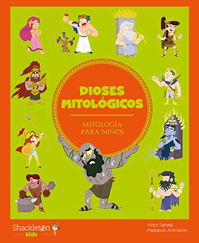 Dioses mitológicos: 7 (Mitología para niños)
