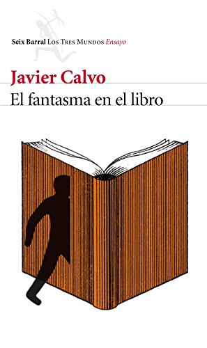 El fantasma en el libro: La vida en un mundo de traducciones (Los Tres Mundos)