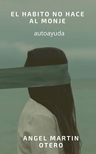 El Hábito no Hace al Monje