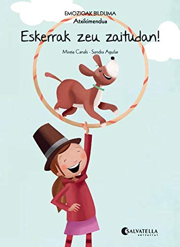 Eskerrak zeu zaitudan!: Emozioak 11 (Atxikimendua)