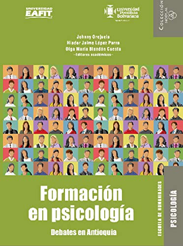 Formación en Psicología: Debates en Antioquia